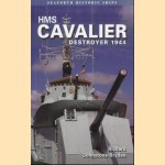 HMS Cavalier Destroyer 1944 door Richard Johnstone-Bryden