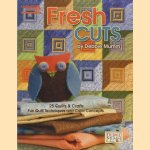 Fresh Cuts. 25 quilts & crafts. Fun Quilt Techniques and Color Concepts door Debbie Mumm