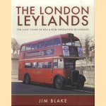 The London Leylands. The Last Years of R T L and R T W Operation in London door Jim Blake