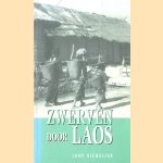 Zwerven door Laos. Een avontuurlijke reis door een bijzonder land door Joop Niemeijer