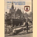 Oud Maassluis in beeld door Elisabeth Kap-Favié