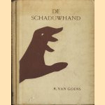 De schaduwhand. Spook-kerstverhaal uit Bandoeng anno 1945 door R. van Goens