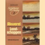 Schilderen als hobby 2: Akwarel landschappen
Wendon Blake
€ 5,00