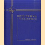 Doelfray's Schildersblad. Maandblad gewijd aan de belangen van de Nederlandsche huis- en decoratiescghilders enm aanverwante vakken - Dertienden jaargang (1939)
Doelfray
€ 20,00