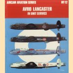 Avro Lancaster in Unit Service door Mike Garbett e.a.