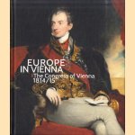 Europe in Vienna. The Congress of Vienna 1814/15
Agnes Husslein-Arco e.a.
€ 30,00