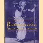 Romantiek en historische cultuur door Jo Tollebeek e.a.