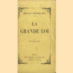 La grande loi
Maurice Maeterlinck
€ 8,00