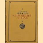 Justus Perthes Geschichtsatlas Taschenatlas zur mittleren, neueren und neuesten Geschichte (bis zum Eintritt Deutschlands in den Volkerbund). 24 Karten in Kupferstich und 52 Seiten tabellarischer Text door Max Georg Schmidt