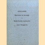 Holland. Nyelvtan es tarsalgo irta Szell Sandor - Nederlandsche taalstudie voor Hongaren door Szell Sandor