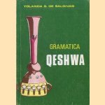 Gramatica Qeshwa o Runa Simi con programa dosificado door Yolanda S. de Saldivar