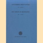 Anatomies Mouvantes. Rede; Het brein in beweging. Rede door Dr. A. Huson e.a.