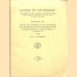 Latijn in 'Outremer'. Een blik op de Latijnse letterkunde der kruisvaarderstaten in het nabije oosten. Openbare les door R.B.C. Huygens