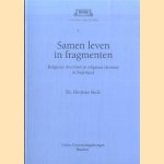 Samen leven in fragmenten. Religieuze diversiteit en religieuze identiteit in Nederland
Dr. Herman Beck
€ 5,00