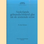 Nederlands gebrandschilderd glas uit de zestiende eeuw door Ilja Veldman