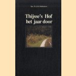 Thijsse's hof het jaar door
Drs. W.J.M. Holthuizen
€ 5,00