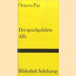 Der Sprachgelehrte Affe door Octavio Paz