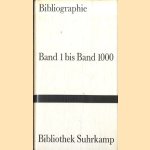 Bibliographie - Band 1 bis Band 1000 ; 1951 - 1989 - Bibliothek Suhrkamp door Wolfgang Schneider