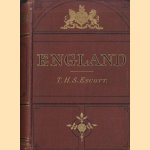 England. Its people, polity, and pursuits door T.H.S. Escott