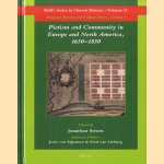 Pietism and Community in Europe and North America, 1650-1850 door Jonathan Strom