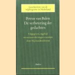 De verbetering der gedachten. Uitgegeven, ingeleid en van aantekeningen voorzien door M.J. van den Hoven
Petrus van Balen
€ 5,00