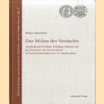 Das Milieu des Verdachts. Akademische Freiheit, Politikgestaltung und die Emergenz der Denunziation in Universitatsstadten des 18. Jahrhunderts *SIGNED* door Holger Zaunstöck