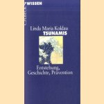 Tsunamis. Entstehung, Geschichte, Prävention
Linda Maria Koldau
€ 5,00