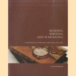 Reading, Writing and Schooling: Swedish Practices of Education and Literacy, 1650 - 1880
Daniel Lindmark
€ 45,00