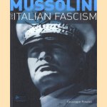 Mussolini and Italian Fascism door Giuseppe Finaldi