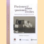 Pasiones del alma y pasiones civiles: Nápoles y Europa en los siglos XVII y XVIII door Fabrizio Lomonaco