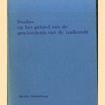 Studies op het gebied van de geschiedenis van de taalkunde door L. van Driel e.a.