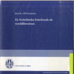 De Nederlandse letterkunde als wereldliteratuur. Oratie door Olf Praamstra