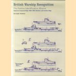 British Warship Recognition. The Perkins Identification Albums. Volume II: Armoured Ships 1860-1895, Monitors and Aviation Ships door Richard Perkins