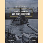 Battleships of the III Reich. Volume 2 door Witold Koszela