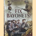 Fix Bayonets door John Norris