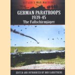 German Paratroops 1939-45. The Fallschirmjager door Bob Carruthers