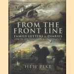 From the Frontline. Family Letters and Diaries: 1914 to the Falklands and Afghanistan
Hew Pike
€ 12,50