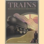 Trains History from Hissing Steam door Franco Tanel