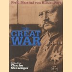 The Great War door Field Marshal von Hindenberg e.a.