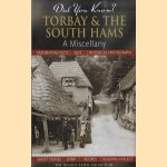 Did You Know? Torbay & The South Hams. A Miscellany door Julia Skinner