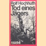 Tod eines Jägers door Rolf Hochhuth