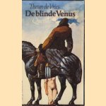 De blinde Venus. Twee romances door Theun de Vries