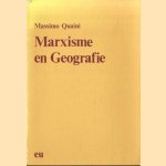 Marxisme en geografie door Massimo Quaini