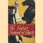 The Soviet School of Chess
A. Kotov e.a.
€ 15,00