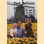 Zo was ik, zo ben ik, zo blijf ik! Het levensverhaal van de gezellige ras-Jordaner Paul Rollman
Cobelens Henk e.a.
€ 6,50