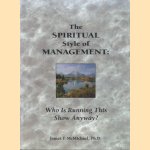 The Spiritual Style of Management Who Is Running This Show Anyway?
James F. McMichael
€ 6,00