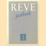 Reve jaarboek 1 door Arnold Greidanus e.a.