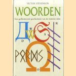 Woorden. Een geillustreerde Geschiedenis van de Westerse Talen door Victor Stevenson