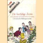 Die barfüßige Ärztin. Klassenkampf und medizinische Versorgung
Arbeitskollektiv "Internationale Reihe"
€ 6,50