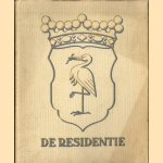 De Residentie door S.J.R. de Monchy e.a.